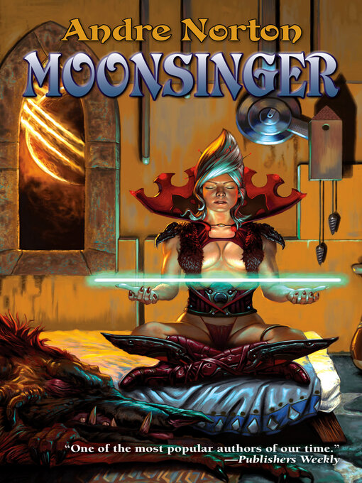 Title details for Moonsinger by Andre Norton - Available